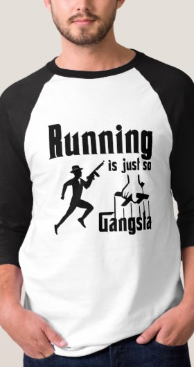 Running Is So Gangsta Men's Shirt