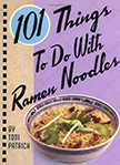 101 Things To Do With Ramen Noodles : 