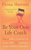 Be Your Own Life Coach : 