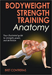 Bodyweight Strength Training Anatomy : 