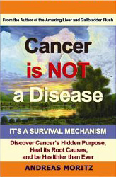 Cancer Is Not A Disease - It's A Survival Mechanism : 