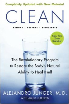 Clean : The Revolutionary Program to Restore the Body's Natural Ability to Heal Itself<br />