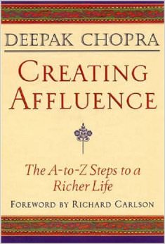 Creating Affluence : The A-to-Z Steps to a Richer Life<br />