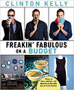 Freakin' Fabulous on a Budget :  - by Clinton Kelly