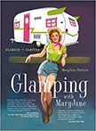 Glamping with MaryJane : Glamour + Camping<br />