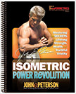 Isometric Power Revolution : Mastering the Secrets of Lifelong Strength, Health, and Youthful Vitality<br />