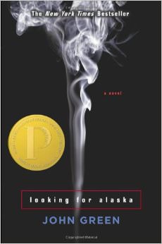 Looking for Alaska :  - by John Green