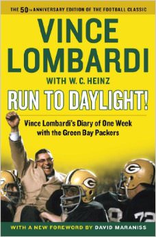 Run to Daylight : Vince Lombardi's Diary of One Week with the Green Bay Packers - on Vince Lombardi