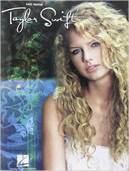 Taylor Swift for Easy Guitar : Easy Guitar with Notes and Tab - by Taylor Swift