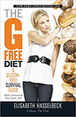 The G-Free Diet : A Gluten-Free Survival Guide<br />