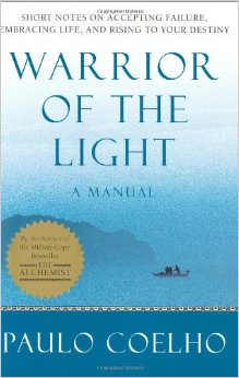 Warrior of the Light : A Manual<br />