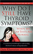 Why Do I Still Have Thyroid Symptoms? : When My Lab Tests Are Normal<br />