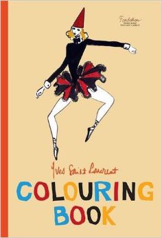 Yves Saint Laurent Colouring Book :  - on Yves Saint Laurent