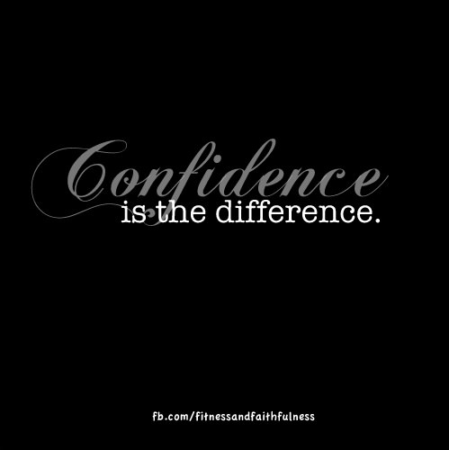 Runner Things #1241: Confidence is the difference.