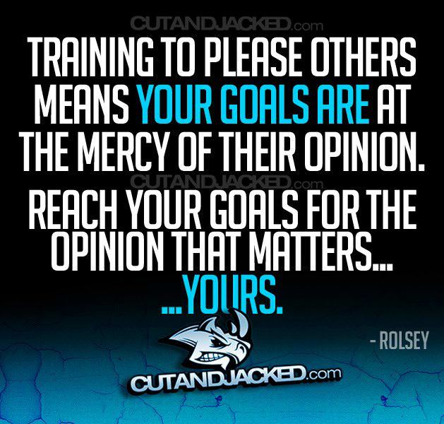 Runner Things #1325: Training to please others means your goals are at the mercy of their opinion. Reach your goals for the opinion that matters yours. - Rolsey - fb,fitness