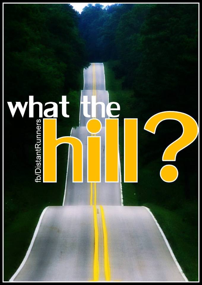 Runner Things #1403: What the Hill? - fb,running