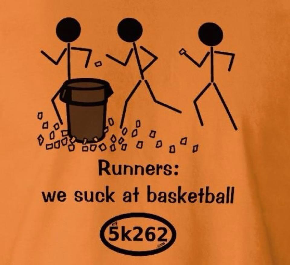 Runner Things #1405: Runners: we sucks at basketball. - fb,running-humor