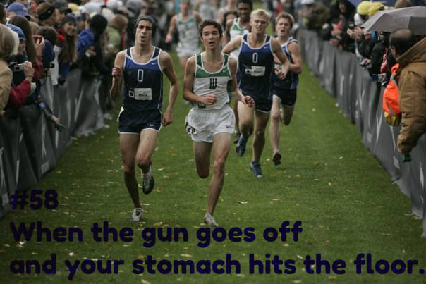 Runner Things #1560: When the gun goes off and your stomach hits the floor.