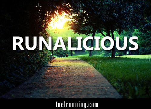 Runner Things #1824: Runalicious.