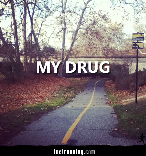 Runner Things #1881: My drug. 