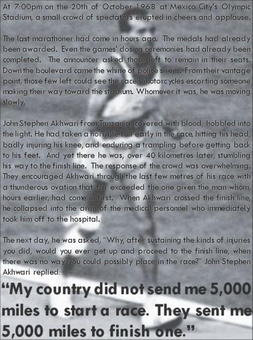 Runner Things #1890: "My country did not send me 5,000 miles to start a race. They sent me 5,000 miles to finish one."