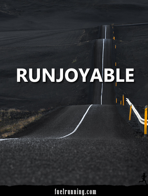 Runner Things #1924: Runjoyable.