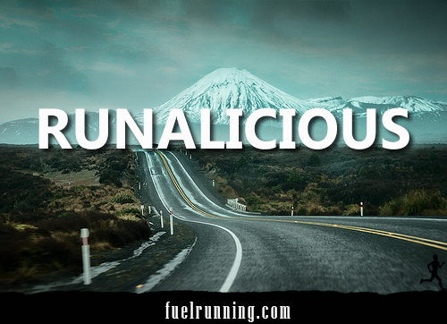 Runner Things #1932: Runalicious. - fb,running,runalicious