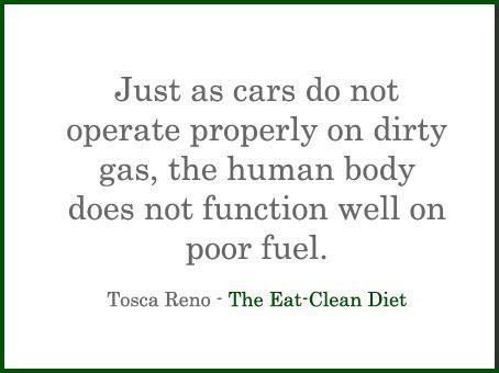 Runner Things #1988: Just as cars do not operate properly on dirty gas, the human body does not function well on poor fuel.