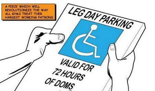 Runner Things #1998: Leg Day Parking - fb,fitness-humor,leg-day