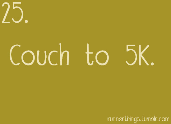 Runner Things #2015: Reasons to run # 25 Couch to 5K