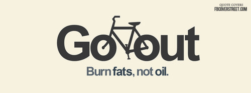 Runner Things #2046: Go cycling. Burns fats, not oil.