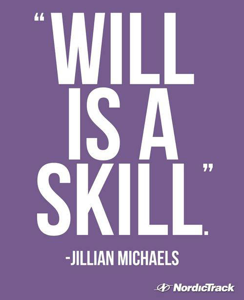 Runner Things #2061: Will is a skill. - Jillian Michaels - Jillian Michaels