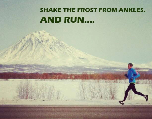 Runner Things #2077: Shake the frost from ankles and RUN