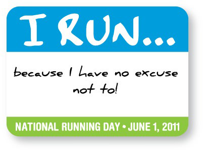 Runner Things #2122: I run because I have no excuse not to!