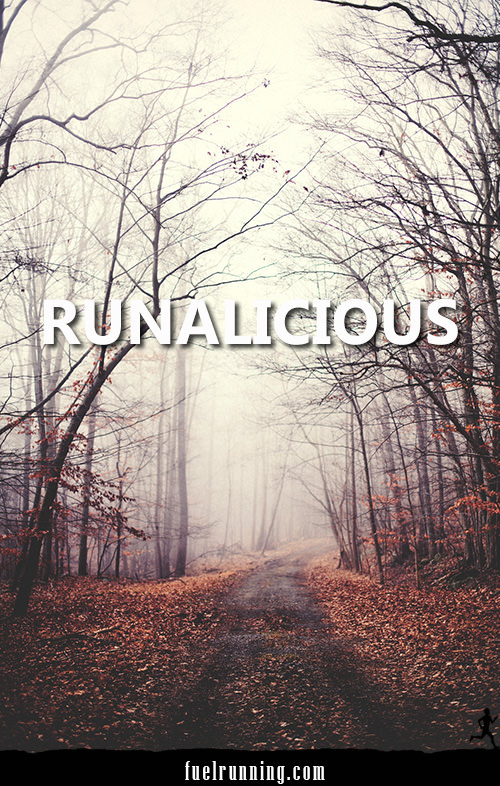 Runner Things #2160: Runalicious