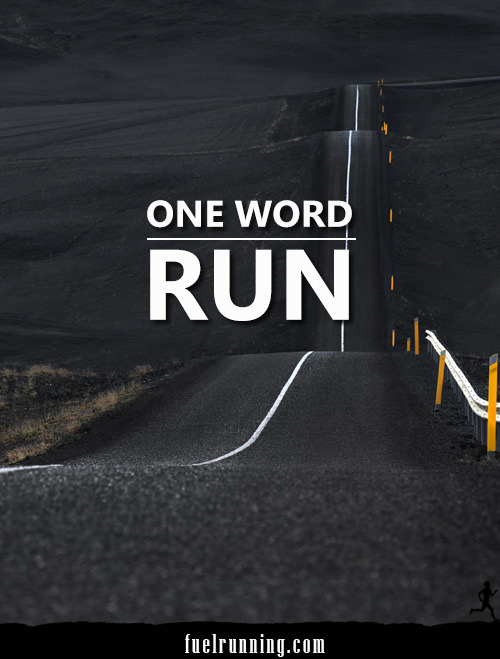 Runner Things #2232: One Word: Run