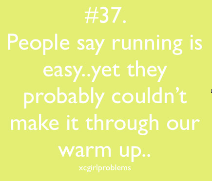 Runner Things #2238: People say running is easy, yet they probably couldn't make it through our warm up.