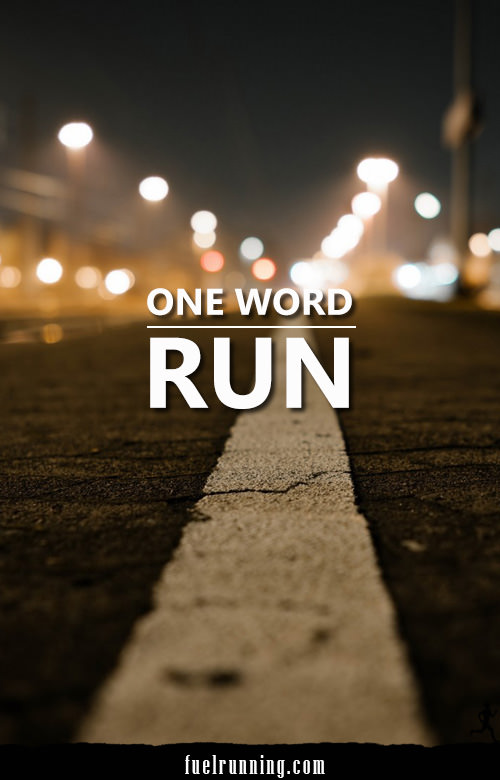 Runner Things #2268: One Word: Run