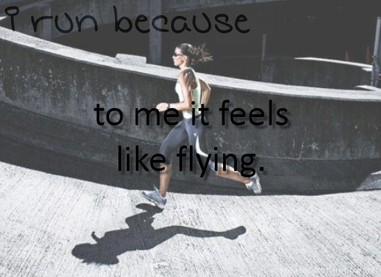 Runner Things #2390: I run because to me it feels like flying.