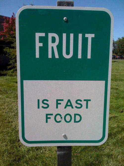 Runner Things #2409: Fruit is fast food.