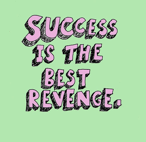Runner Things #2418: Success is the best revenge.