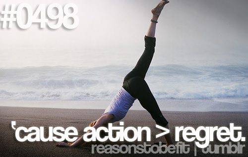 Runner Things #2460: Reasons to be fit #0498 'Cause action > regret