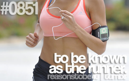 Runner Things #2519: Reasons to be fit #0851 To be known as The Runner - fb,running
