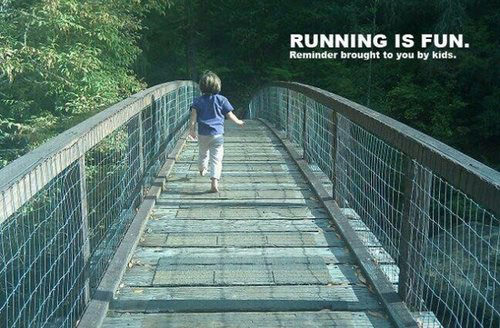 Runner Things #2545: Running is fun. Reminder brought to you by kids.