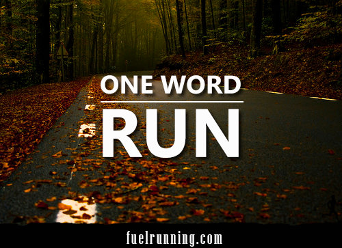 Runner Things #2579: One Word: Run