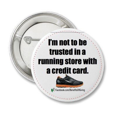 Runner Things #2612: I'm not to be trusted in a running store with a credit card.