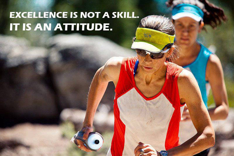 Runner Things #2672: Excellence is not a skill. It's an attitude.