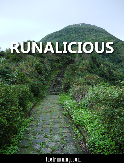 Runner Things #2695: Runalicious