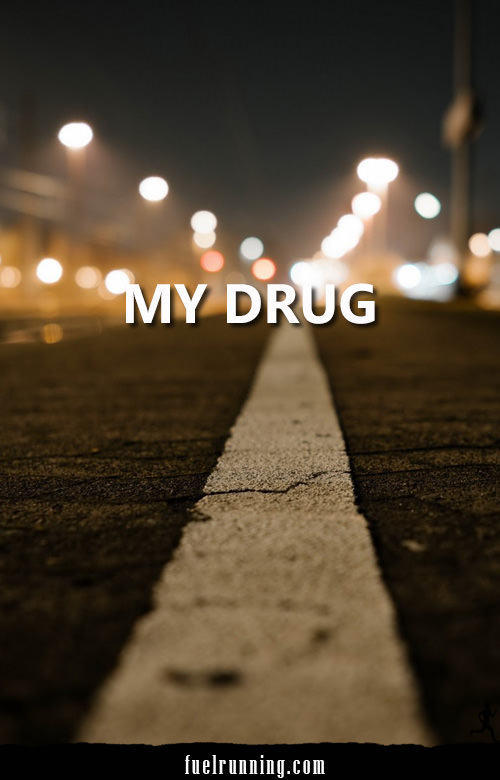 Runner Things #2710: My Drug