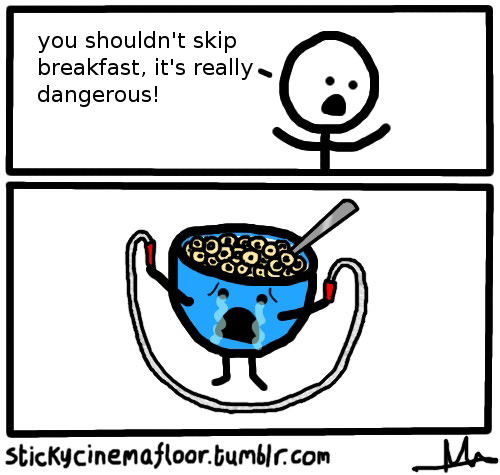 Runner Things #2731: You shouldn't skip breakfast. It's really dangerous.